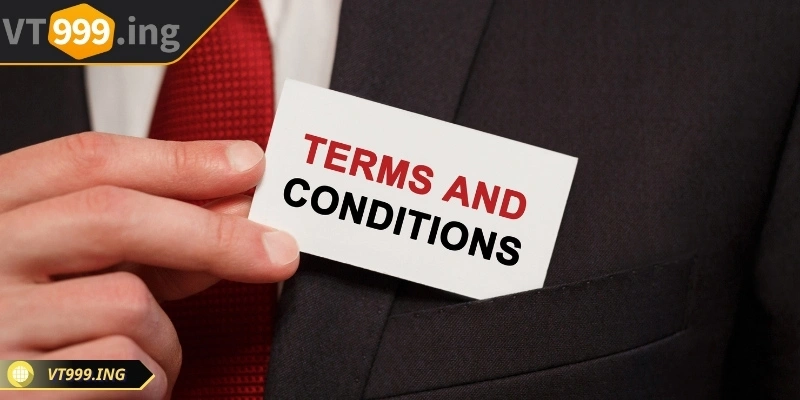 Tìm hiểu thông tin về điều khoản điều kiện VT999